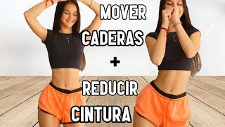 ¡Cómo MOVER las CADERAS y REDUCIR CINTURA  ALESSANDRA NADIA [upl. by Leunas495]