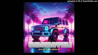 Dj Fllex Gold  Umshayeli [upl. by Erret]