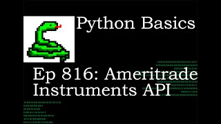 Python Basics Tutorial Instruments API  Ameritrade API Part 3  Stock Screener [upl. by Priest]