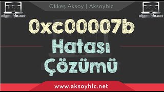 0xc00007b hatası çözümü YENİ GÜNCEL [upl. by Ahcilef]