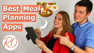 Meal Planning Apps Comparing the Best Apps for Family Meal Planning [upl. by Vetter]