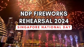 NDP Fireworks Rehearsal 2024  Singapore National Day [upl. by Ahsial]