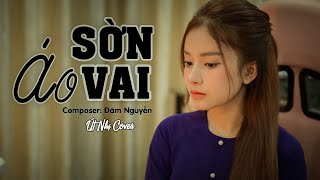 ÁO SỜN VAI  Hồ Khắc Tùng  StĐậm Nguyễn  Út Nhị Cover  Người có còn thương [upl. by Neetsyrk]