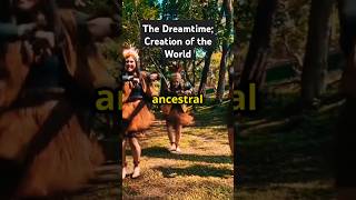 Chapter 53  The Dreamtime Creation of the World in 60 Seconds usa trending shorts videos [upl. by Arvo280]