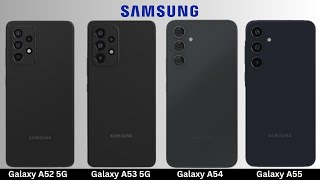 Samsung Galaxy A55 VS Galaxy A54 VS Galaxy A53 5G VS Galaxy A52 5G [upl. by Pen]