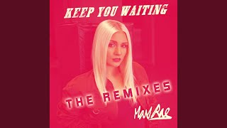 Keep You Waiting Radio Cahill amp DTAG Remix [upl. by Vala]