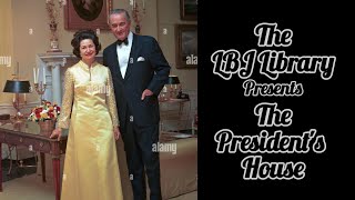 The LBJ Library Presents The Presidents House [upl. by Gnol]