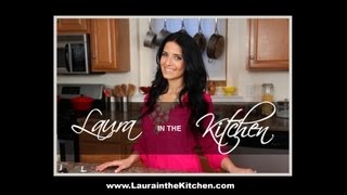 Laura in the Kitchen  Cooking Show [upl. by Jeffrey781]