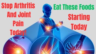 10 Best Foods To Fight Arthritis And Joint Pain [upl. by Nored]