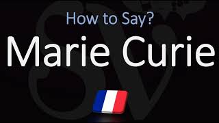 How to Pronounce Marie Curie CORRECTLY French Pronunciation [upl. by Sukram]