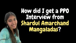 How did I get a PPO Interview from Shardul Amarchand Mangaldas  Legal Interview for Indian Student [upl. by Yetah477]