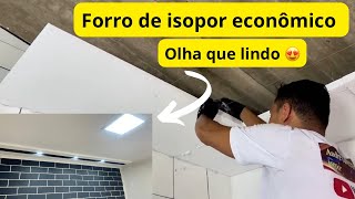 Instalação Perfeita de Forro de Isopor sem Gastar Muito [upl. by Aeht677]