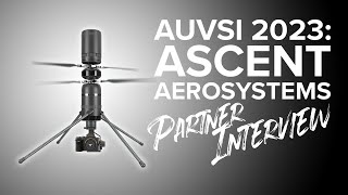 Ascent Aerosystems  Bringing Blue UAS IntelligenceSurveillanceReconnaissance Drones to AUVSI 2023 [upl. by Ailama858]