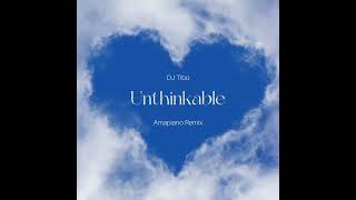 DJ Tibo  Unthinkable Amapiano Remix ft Alicia Keys [upl. by Powder]