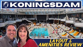 Holland America Koningsdam Layout and Amenities REVIEW [upl. by Kalil]