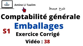 Comptabilité Générale S1  les Emballages Exercices Corrigés [upl. by Acnalb635]