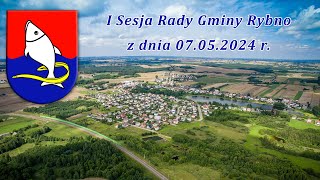 I Sesja Rady Gminy Rybno 07052024 r [upl. by Annahahs]