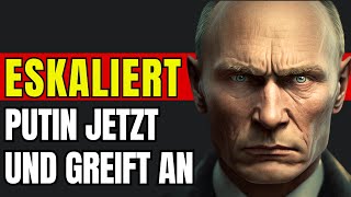 Ultimatum fast abgelaufen Putin’s letzte Warnung an die letzten stunden [upl. by Shriver917]