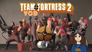 Getting back into the swing of things  TF2 VOD [upl. by Shoshana]