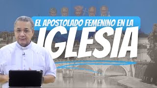 Padres de La Iglesia  El Diaconado Femenino en la Iglesia [upl. by Dannica]