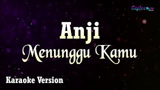 Anji  Menunggu Kamu Karaoke Version [upl. by Drawdesemaj]