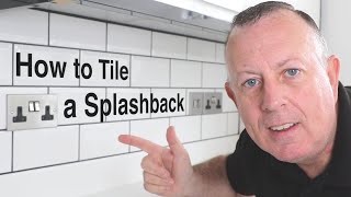 How to Tile a Splashback  the Proper Way [upl. by Cinimod40]