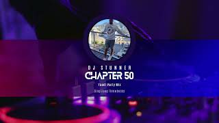 DJ Stunner  Chapter 50 Yaadt Party Mix Sing Along Throwback [upl. by Clayborn]