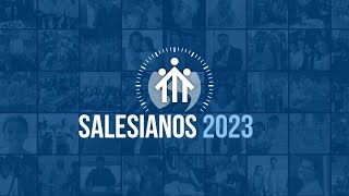 SALESIANOS 2023 [upl. by Anal]