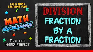 Division – Fraction by A Fraction  Math Grade 5  Math Excellence [upl. by Loni92]