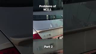 w211 problems part 2 eclass w211 w212 automobile mercedes [upl. by Lavinia316]