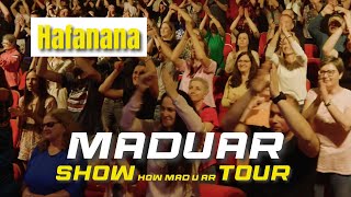 MADUAR  Hafanana  SHOW How Mad U Ar TOUR  Čadca 1342024 [upl. by Bullock68]