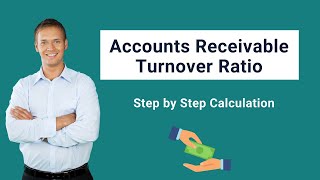 Accounts Receivable Turnover Ratio  Formula Calculation and Examples [upl. by Murray]