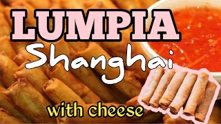 LUMPIA SHANGHAI  PINOY LUMPIA RECIPE PINOYS BESTPINOY MERIENDA [upl. by Ardnazil]