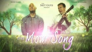 Skit Guys  The Mom Song [upl. by Giulio]