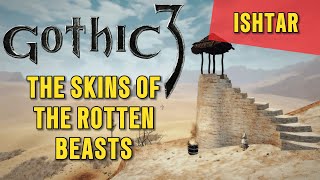 The skins of the rotten beasts  Gothic 3 quest guide  Ishtar [upl. by Adnolaj]