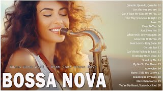 Best Covers Jazz Bossa Nova Songs 🍬 Playlist Bossa Nova Covers 2024  Cool Music Relaxing [upl. by Nrubua]