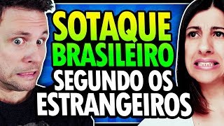 COMO OS ESTRANGEIROS PERCEBEM O SOTAQUE DO BRASILEIRO FALANDO INGLÊS [upl. by Narhet]