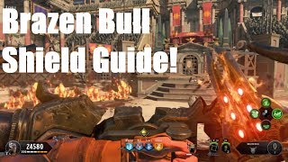 IX BRAZEN BULL SHIELD GUIDE Call of Duty Black Ops 4 [upl. by Zachary]