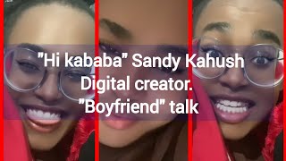 quotHi kababaquot Sandy Kahush Digital creator quotBoyfriendquot talk [upl. by Evante]