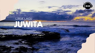 Juwita  LIRIK LAGU [upl. by Atnoed]