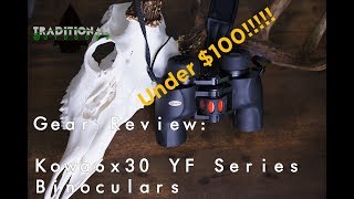 Gear Review Kowa 6x30 YF series Binoculars Amazing glass under 100 [upl. by Neeoma]