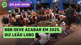 BBB vai ACABAR Fim do reality show em 2025 seria decisão SÁBIA da Globo diz Leão Lobo [upl. by Iorio582]