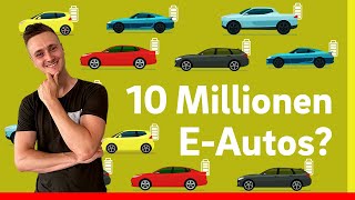 10 Millionen Elektroautos – ist das möglich Antriebswende in Deutschland [upl. by Anelhtak]