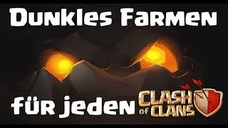 324 Dunkles Farmen leicht gemacht  Clash of Clans COC Deutsch [upl. by Dowd]