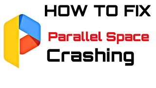 How To Fix Parallel Space Crash  Fix Parallel Space Not Working On Android [upl. by Chane]