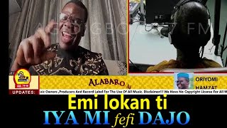 ALABAROMI  EMI LOKAN TI IYA MI FEFI DAJO [upl. by Edmead788]