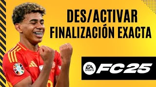 Como activar fnalizacion exacta EA FC 25 [upl. by Atiuqal276]