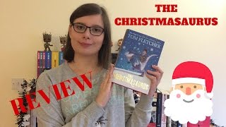 The Christmasaurus  REVIEW  SPOILERS [upl. by Oinesra]