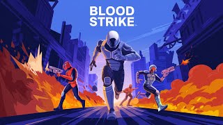 BLOOD STRIKE GAMEPLAY INTENSE ACTION AND STRATEGIESS [upl. by Nodearb]