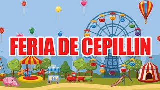 LA FERIA DE CEPILLIN LETRAS [upl. by Edholm]